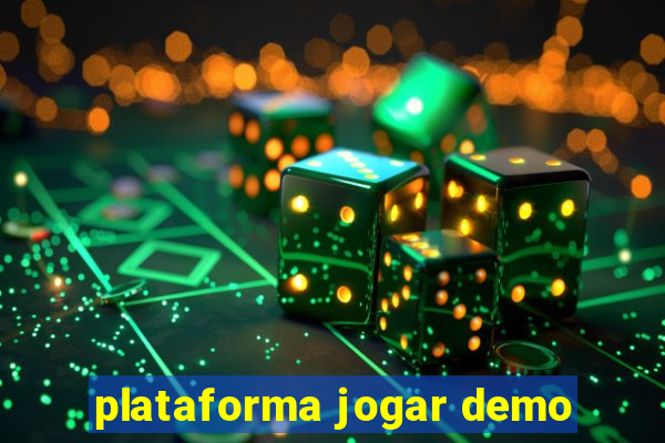 plataforma jogar demo